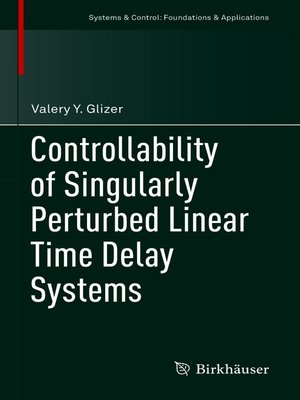 cover image of Controllability of Singularly Perturbed Linear Time Delay Systems